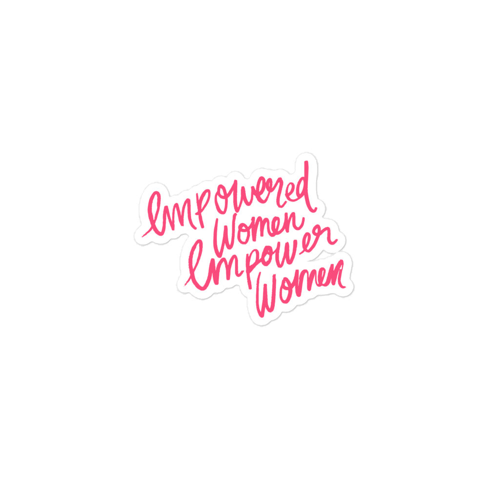 She.Work Collection | Empowered Women Empower Women Sticker