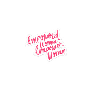 She.Work Collection | Empowered Women Empower Women Sticker