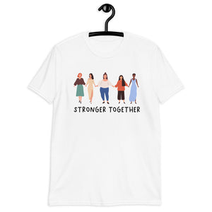 Stronger Together T-Shirt